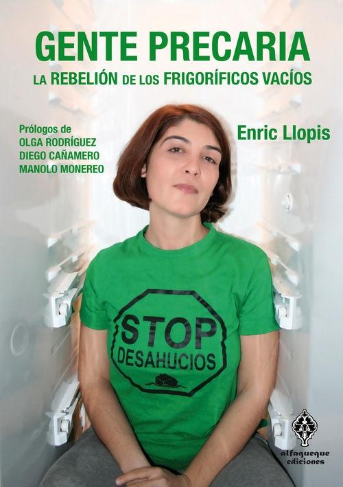 Gente precaria "La rebelión de los frigoríficos vacíos"