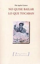 No quise bailar lo que tocaban