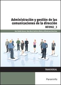 Administración y gestión de las comunicaciones de la dirección "MF0982 3"
