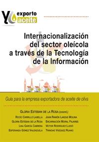 Internacionalización del Sector Oleícola a Través de la Tecnología de la Información "Guía para la Empresa Exportadora de Aceite de Oliva"