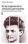En los orígenes de la revolución permanente "El pensamiento político del joven Trotski"