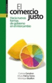 El comercio justo "Hacia nuevas formas de gobierno en el intercambio"