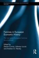 Famines in European Economic History "The Last Great European Famines Reconsidered"