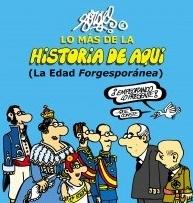 Lo más de la historia de aquí Vol.II "La Edad Foregesporánea"