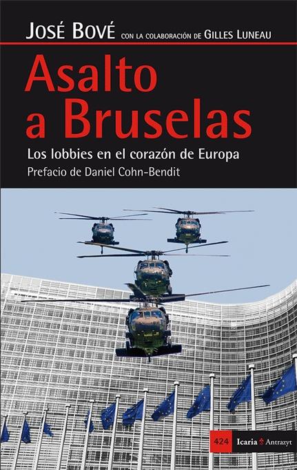 Asalto a Bruselas "Los lobbies en el corazón de Europa"