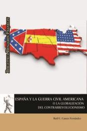España y la Guerra Civil Americana "O la globalización del contrarrevolucionismo"