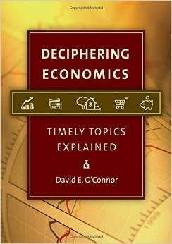 Deciphering Economics "Timely Topics Explained"