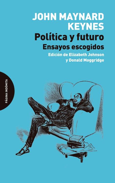 Política y futuro "Ensayos escogidos"