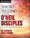 Short Selling with the O'Neil Disciples "Turn to the Dark Side of Trading"