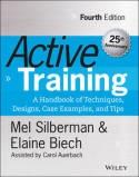 Active Training "A Handbook of Techniques, Designs, Case Examples and Tips"