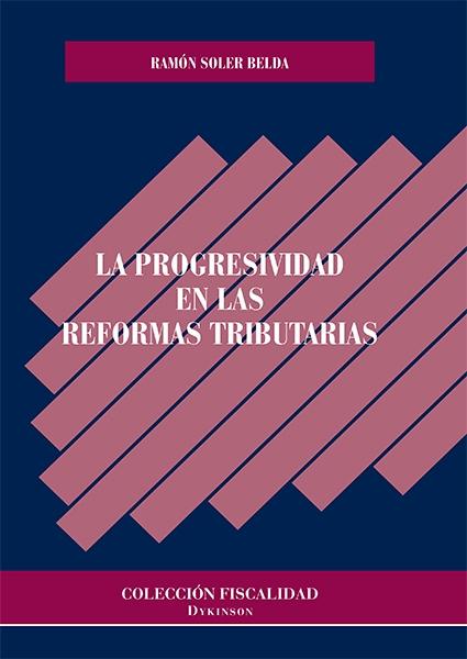 La progresividad de las reformas tributarias