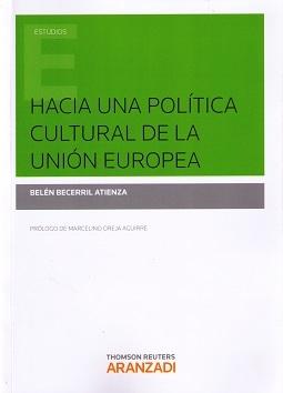 Hacia una Política Cultural de la Unión Europea