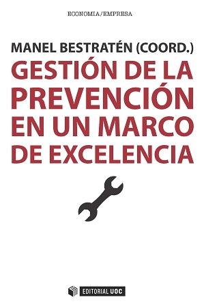 Gestión de la prevención en un marco de excelencia