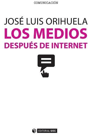 Los medios después de Internet