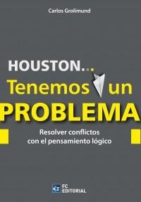 Houston...tenemos un problema "Resolver conflictos con el pensamiento lógico"