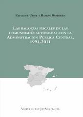 Las balanzas fiscales de las comunidades autónomas con la Administración Pública Central, 1991-2011