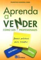 Aprenda a vender como los profesionales "Buenas prácticas para triunfar"