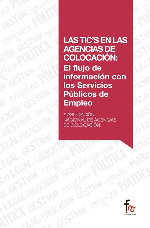 Las TIC's en las agencias de colocación "El flujo de información con los Servicios Públicos de Empleo"