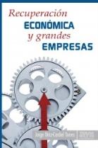 Recuperación económica y grandes empresas