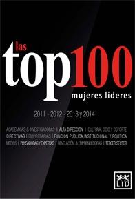 Las Top 100 mujeres líderes "2011-2012-2013 y 2014"