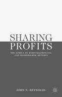 Sharing Profits "The Ethics of Remuneration, Tax and Shareholder Returns"