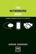 The Networking Book "50 Ways to Develop Strategic Relationships"
