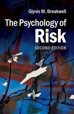 The Psychology of Risk