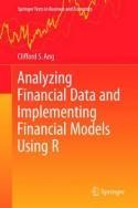 Analyzing Financial Data and Implementing Financial Models Using R