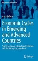 Economic Cycles in Emerging and Advanced Countries "Synchronization, International Spillovers and the Decoupling Hypothesis"