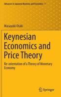 Keynesian Economics and Price Theory "Re-Orientation of a Theory of Monetary Economy"