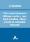 Críticas a la Prevención y Represión del Blanqueo de Capitales en España desde la Jurisprudencia