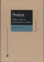 Suiza "Sobre cómo se gobiernan los suizos"