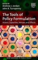 The Tools of Policy Formulation "Actors, Capacities, Venues and Effects"