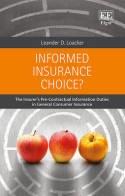 Informed Insurance Choice? "The Insurer's Pre-Contractual Information Duties in General Consumer Insurance"