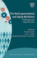 The Multi-Generational and Aging Workforce "Challenges and Opportunities"