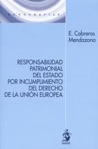 Responsabilidad patrimonial del estado por incumplimento del derecho de la Unión Europea