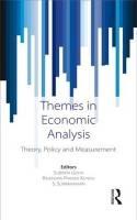 Themes in Economic Analysis "Theory, Policy and Measurement"