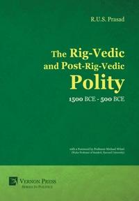 The Rig-Vedic and Post-Rig-Vedic Polity (1500 BCE-500 BCE)