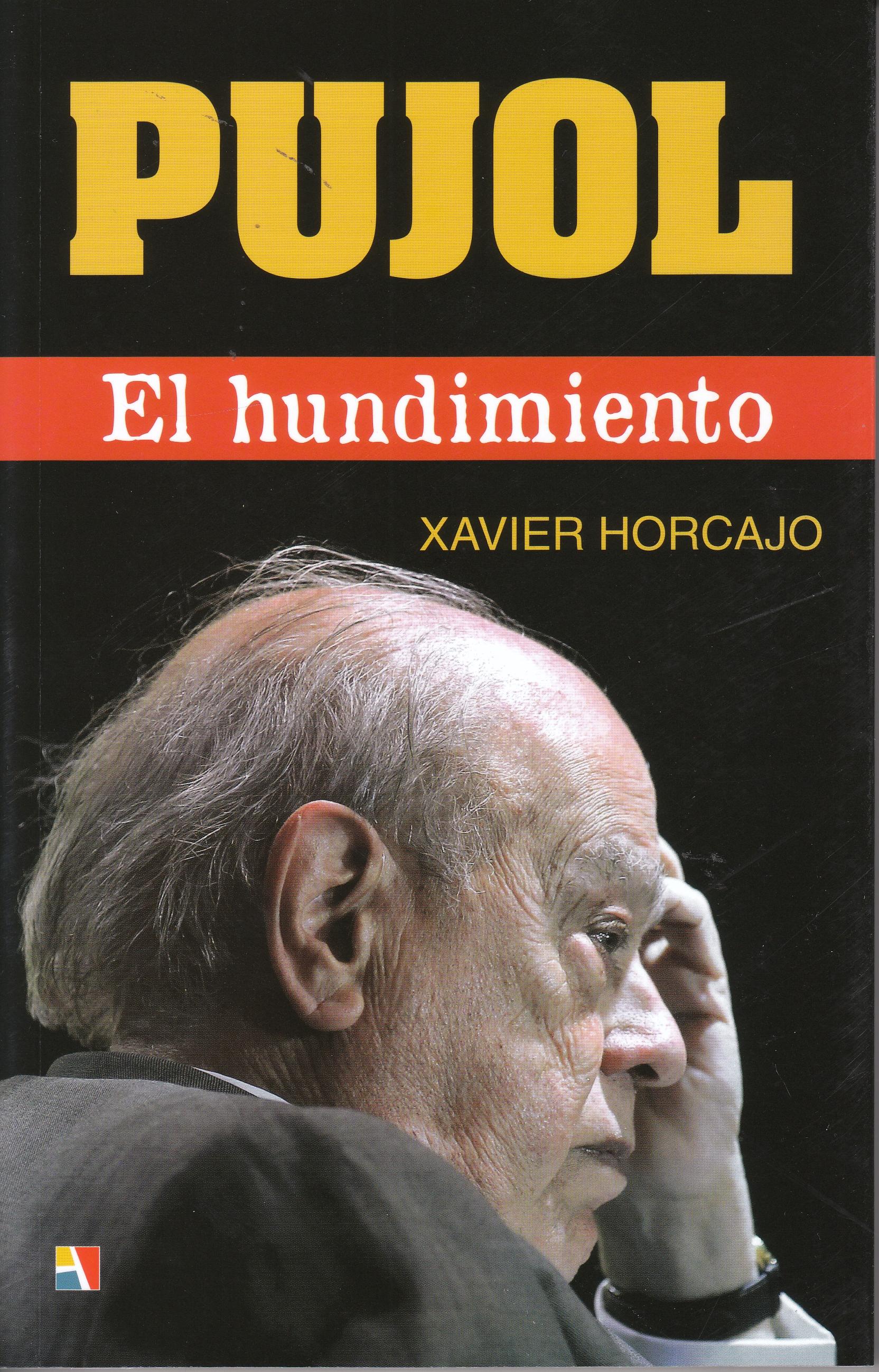 Pujol "El hundimiento"