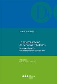 Externalización de Servicios Tributarios "Una Aproximación desde el Derecho Comparado"