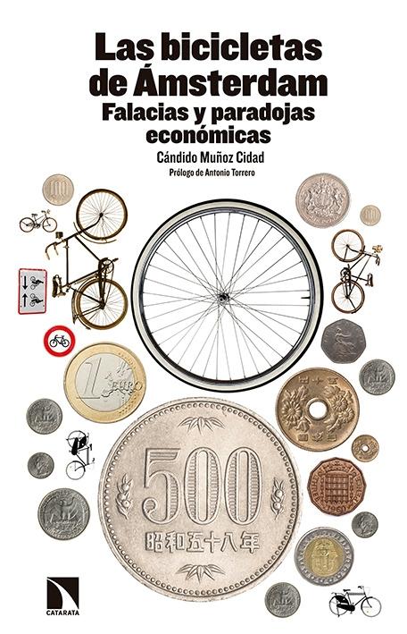 Las bicicletas de Amsterdam "Falacias y paradojas económicas"