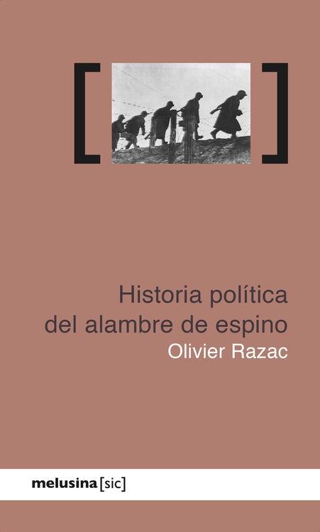 Historia política del alambre de espino