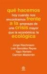 Qué hacemos frente a la crisis ecológica
