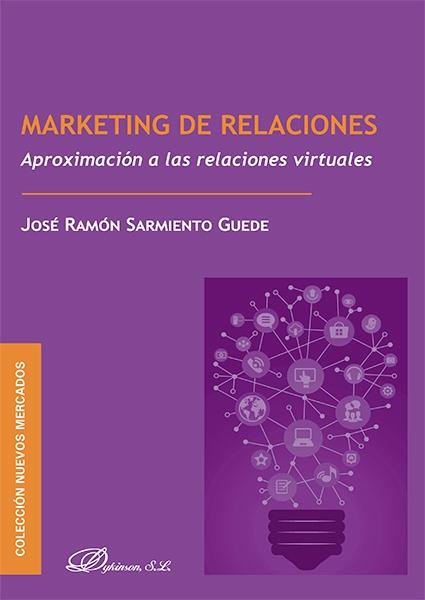 Marketing de relaciones "Aproximación a las relaciones virtuales"