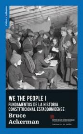We The People I "Fundamentos de la historia constitucional estadounidense"