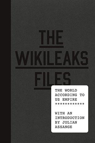 The Wikileaks Files "The World According to US Empire"