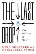 The Last Drop "The Politics of Water"