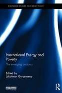 International Energy and Poverty "The Emerging Contours"