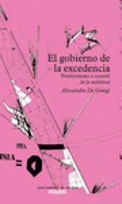 El gobierno de la excedencia "Postfordismo y control de la multitud"