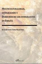 Multiculturalidad, integración y derechos de los inmigrantes en España